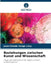 Beziehungen zwischen Kunst und Wissenschaft by Jean-Claude Serge Lévy