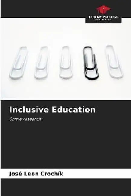Inclusive Education by José Leon Crochík