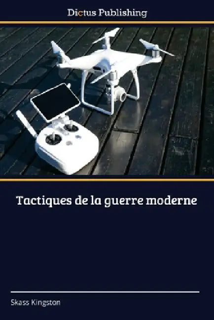 Tactiques de la guerre moderne by Skass Kingston