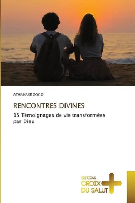 Rencontres Divines by Athanase Zogo