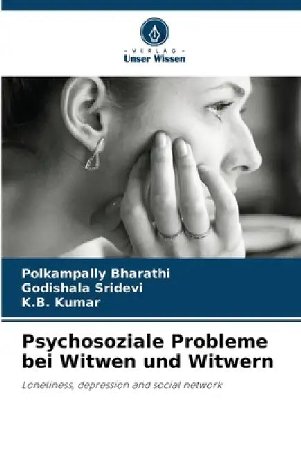 Psychosoziale Probleme bei Witwen und Witwern by Polkampally Bharathi, Godishala Sridevi, K. B. Kumar