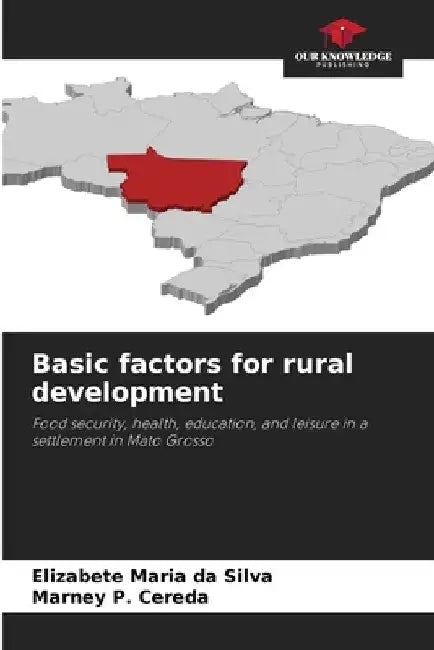 Basic factors for rural development by Elizabete Maria Da Silva