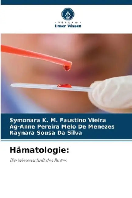 Hämatologie by Symonara K. M. Faustino Vieira