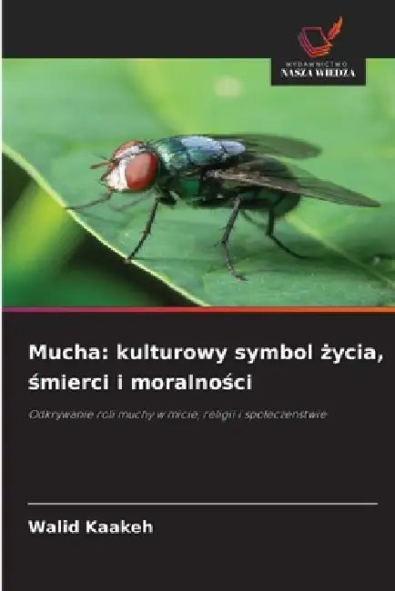 Mucha: kulturowy symbol życia, śmierci i moralności by Walid Kaakeh