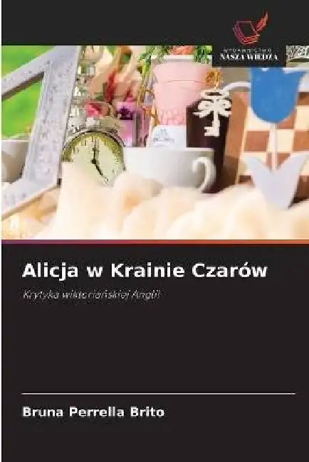 Alicja w Krainie Czarów by Bruna Perrella Brito