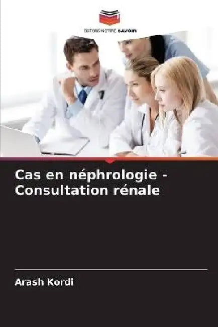 Cas en néphrologie - Consultation rénale by Arash Kordi