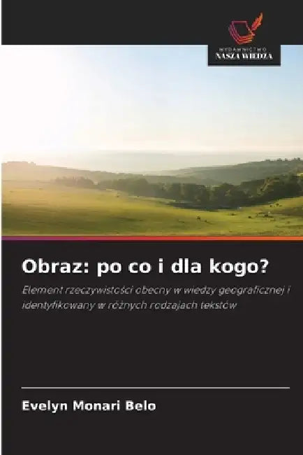 Obraz: po co i dla kogo? by Evelyn Monari Belo