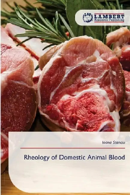 Rheology of Domestic Animal Blood by Ioana Stanciu