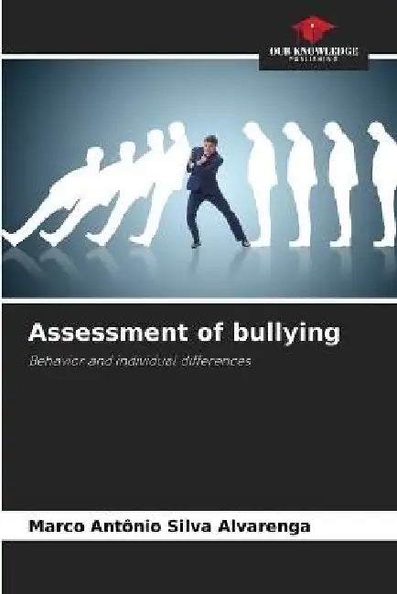 Assessment of bullying by Marco Antônio Silva Alvarenga