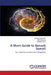 A Short Guide to Banach SpaceS by Sarika Sakhare, Nitin Morkane, Monika Hole