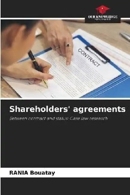 Shareholders' agreements by Rania Bouatay