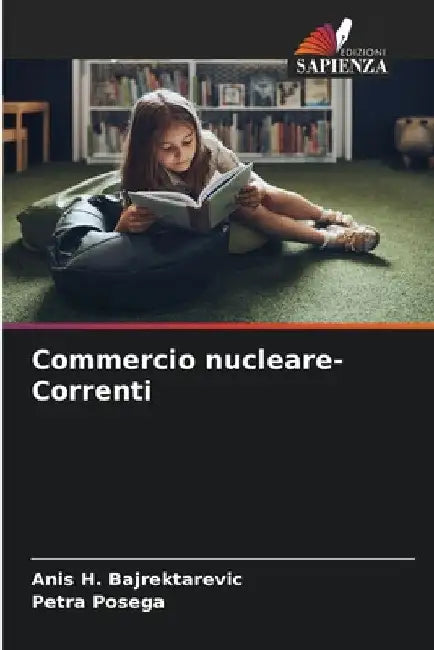 Commercio nucleare-Correnti by Anis H. Bajrektarevic