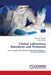 Clinical Laboratory Standards and Protocols by Shehnam Shafique, Salva Yaseen