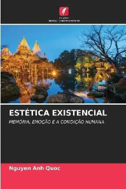 Estética Existencial by Nguyen Anh Quoc