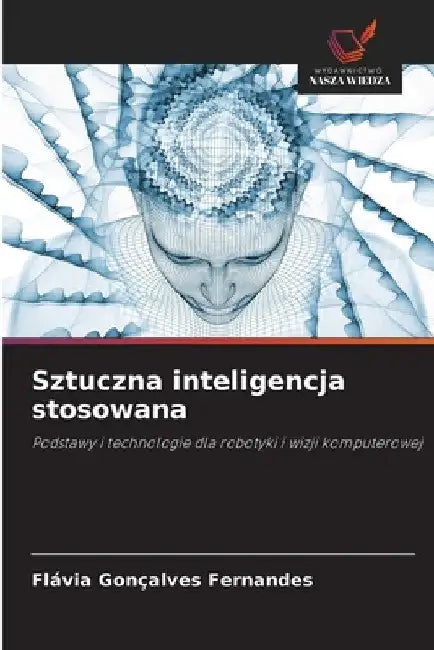 Sztuczna inteligencja stosowana by Flávia Gonçalves Fernandes