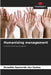 Humanising management by Benedito Aparecido Dos Santos