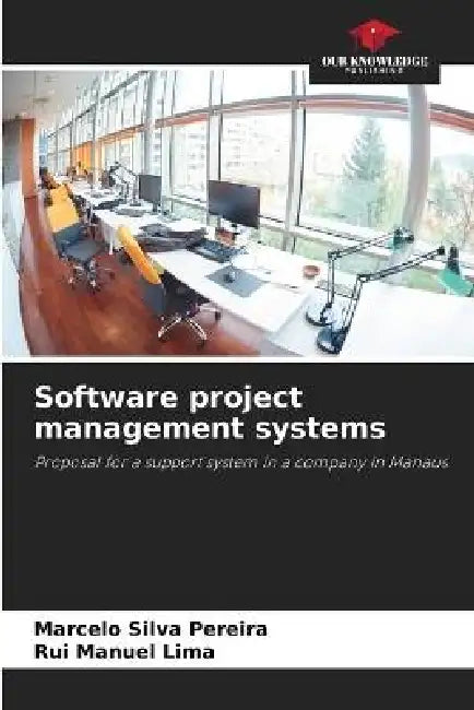 Software project management systems by Marcelo Silva Pereira, Rui Manuel Lima