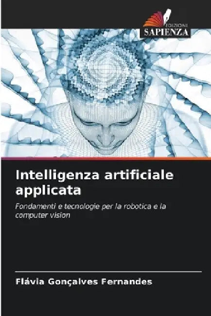 Intelligenza artificiale applicata by Flávia Gonçalves Fernandes