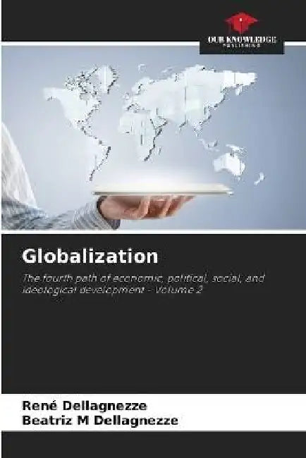 Globalization by René Dellagnezze, Beatriz M. Dellagnezze
