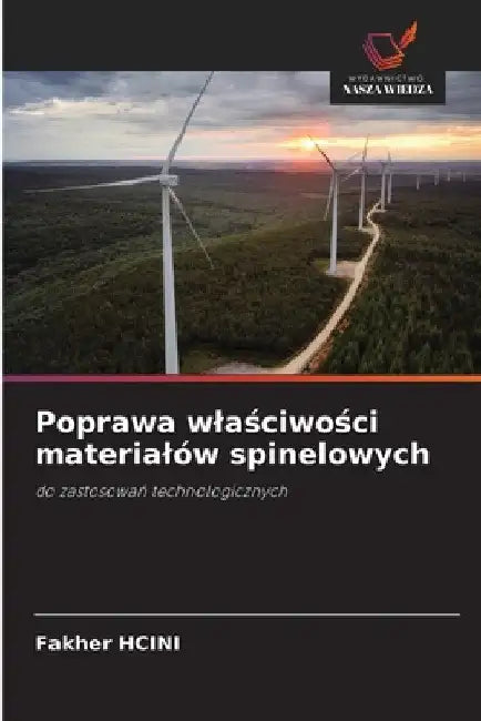 Poprawa wlaściwości materialów spinelowych by Fakher Hcini