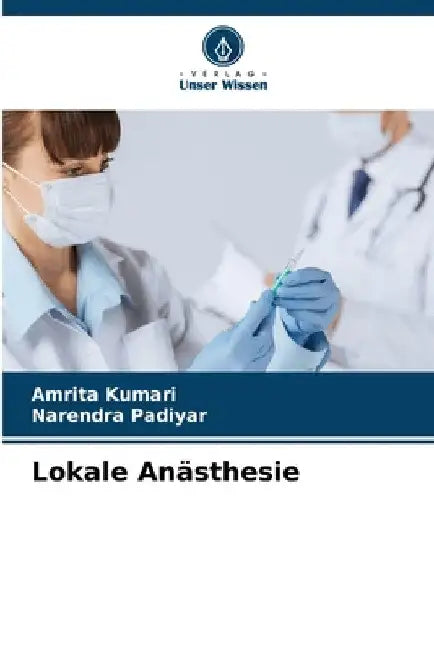 Lokale Anästhesie by Amrita Kumari
