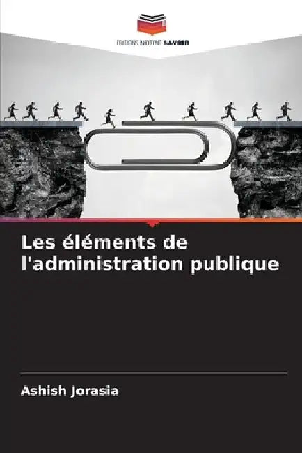 Les éléments de l'administration publique by Ashish Jorasia