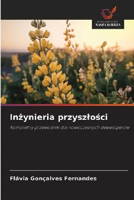 Inżynieria przyszlości by Flávia Gonçalves Fernandes