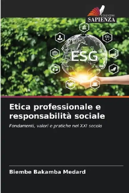 Etica professionale e responsabilità sociale by Biembe Bakamba Medard