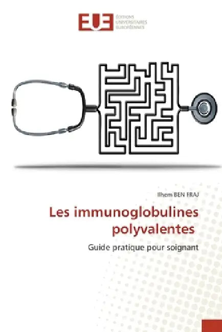 Les immunoglobulines polyvalentes by Ilhem Ben Fraj