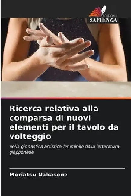 Ricerca relativa alla comparsa di nuovi elementi per il tavolo da volteggio by Moriatsu Nakasone