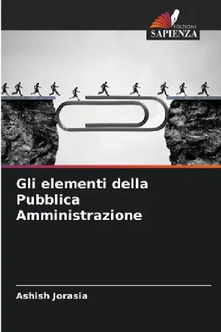 Gli elementi della Pubblica Amministrazione by Ashish Jorasia