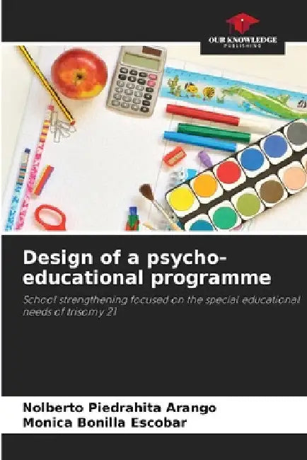 Design of a psycho-educational programme by Nolberto Piedrahita Arango