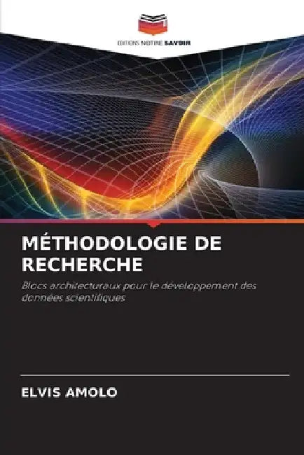 Méthodologie de Recherche by Elvis Amolo