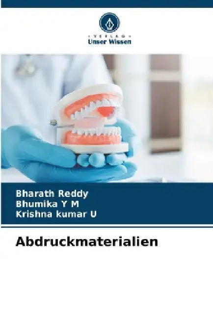 Abdruckmaterialien by Bharath Reddy