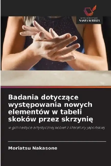 Badania dotyczące występowania nowych elementów w tabeli skoków przez skrzynię by Moriatsu Nakasone
