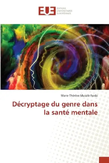 Décryptage du genre dans la santé mentale by Marie-Thérèse Musole Faida