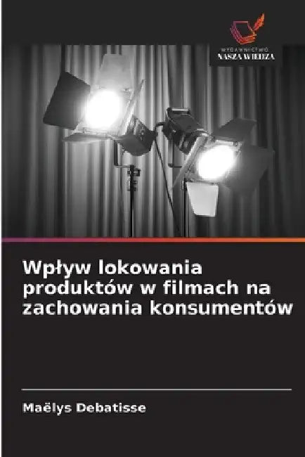 Wplyw lokowania produktów w filmach na zachowania konsumentów by Maëlys Debatisse