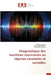 Diagnostique des machines tournantes en régimes constants et variables by Zakarya Ouelaa, Abderrazek Djebala, Nouredine Ouelaa