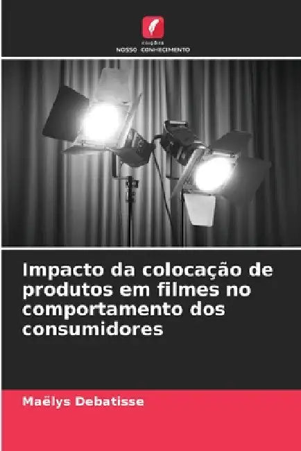 Impacto da colocação de produtos em filmes no comportamento dos consumidores by Maëlys Debatisse