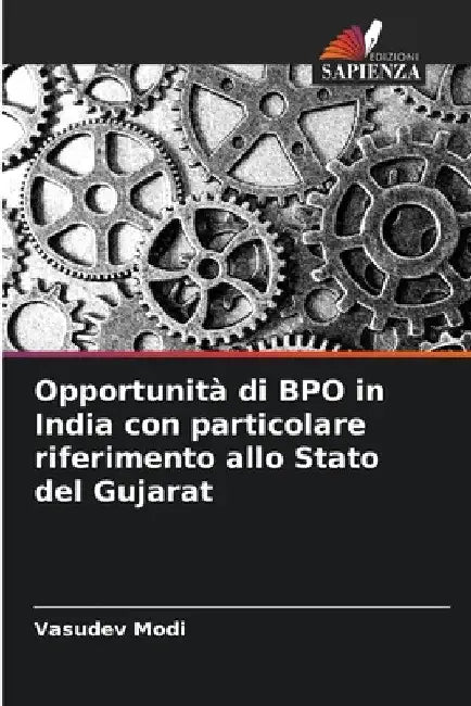 Opportunità di BPO in India con particolare riferimento allo Stato del Gujarat by Vasudev Modi