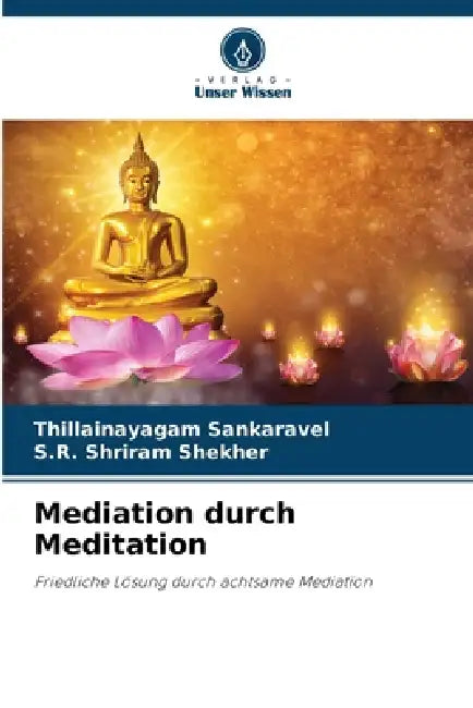 Mediation durch Meditation by Thillainayagam Sankaravel, S. R. Shriram Shekher