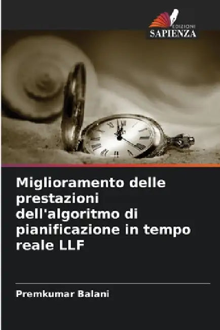 Miglioramento delle prestazioni dell'algoritmo di pianificazione in tempo reale LLF by Premkumar Balani