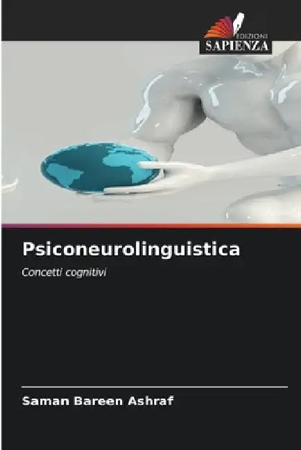 Psiconeurolinguistica by Saman Bareen Ashraf