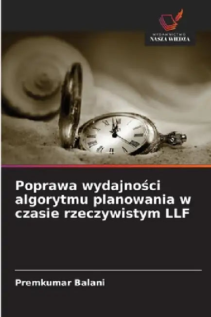 Poprawa wydajności algorytmu planowania w czasie rzeczywistym LLF by Premkumar Balani
