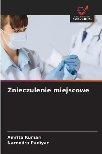 Znieczulenie miejscowe by Amrita Kumari