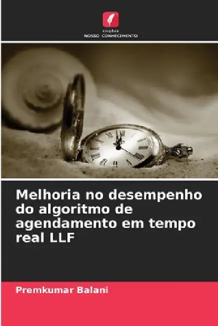 Melhoria no desempenho do algoritmo de agendamento em tempo real LLF by Premkumar Balani