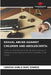 Sexual Abuse Against Children and Adolescents by Larissa Karla Dias Soares