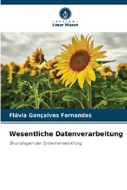 Wesentliche Datenverarbeitung by Flávia Gonçalves Fernandes