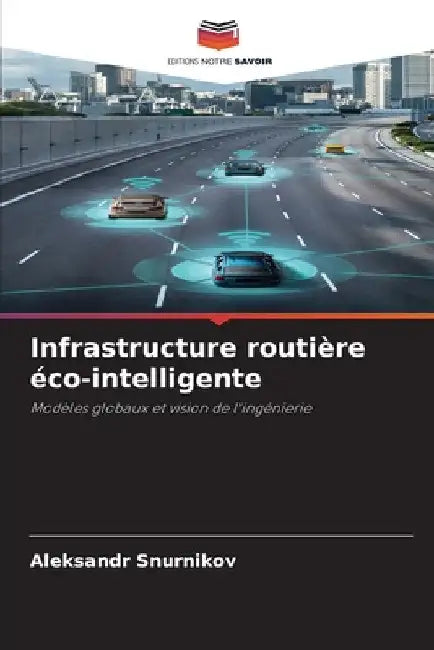 Infrastructure routière éco-intelligente by Aleksandr Snurnikov
