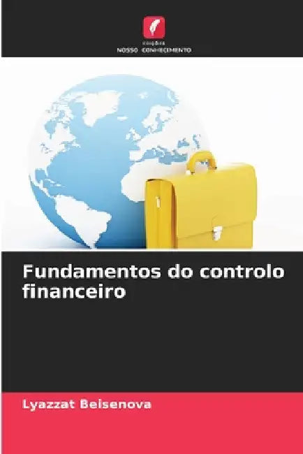 Fundamentos do controlo financeiro by Lyazzat Beisenova